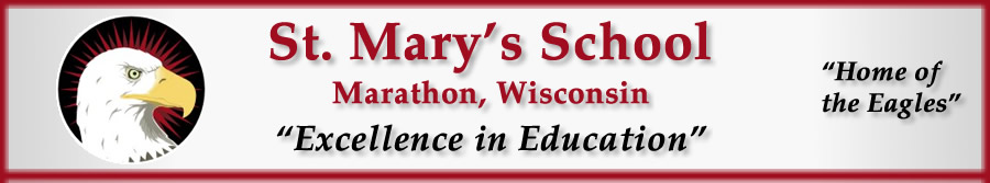 St. Mary's School Marathon, Wisconsin, Excellence in Education, Home of the Eagles